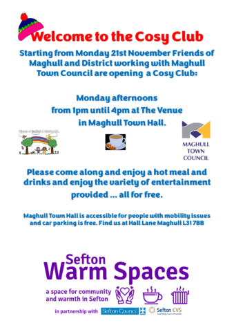 Cosy club opening Maghull Town Hall Monday afternoons from 21st November